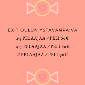 Hyvää ystävänpäivää! - Exit Oulu